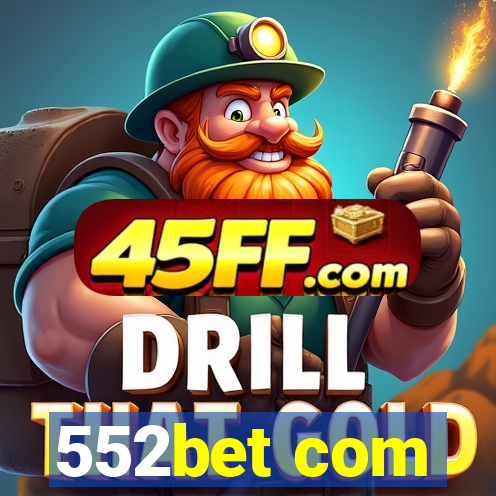 552bet com
